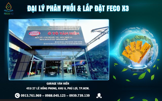 GARAGE Ô TÔ VĂN HIẾN – Đại lý phân phối & lắp đặt FECO X3