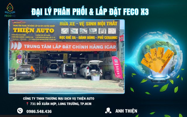 ĐẠI LÝ PHÂN PHỐI & LẮP ĐẶT FECO X3 – THIỆN AUTO, TP. THỦ ĐỨC