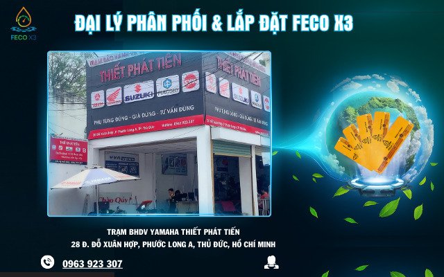 ĐẠI LÝ PHÂN PHỐI & LẮP ĐẶT FECO X3 – TRẠM BHDV YAMAHA THIẾT PHÁT TIẾN, TP. THỦ ĐỨC
